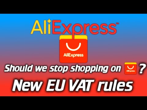 Is shopping on Aliexpress dead for EU? New VAT import rules